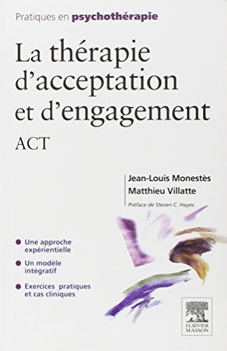 La thérapie d'acceptation et d'engagement: ACT