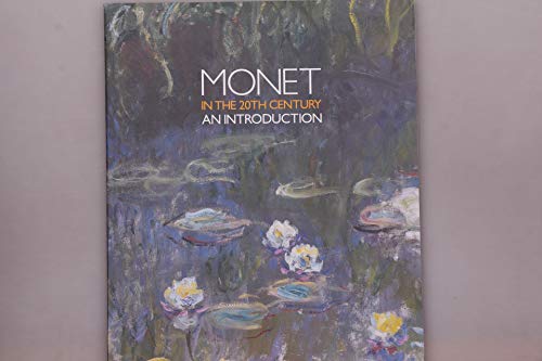 Monet in the 20th Century