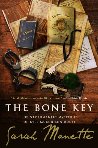 The Bone Key: The Necromantic Mysteries of Kyle Murchison Booth von Prime Books