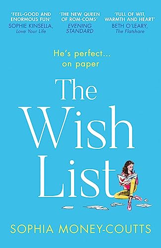 The Wish List: Escape with a funny and feel-good friends-to-lovers romance novel The Wish List: Escape with a funny and feel-good friends-to-lovers romance novel