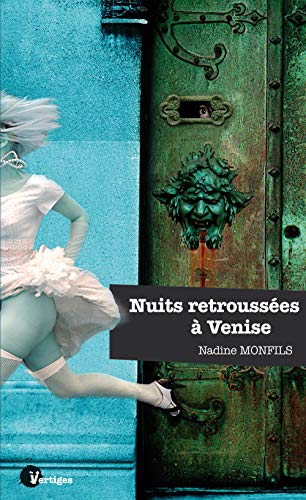 Nuits retroussées à Venise: Petits meurtres étranges et érotiques Nuits retroussées à Venise: Petits meurtres étranges et érotiques von TABOU