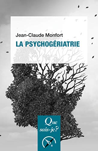 La Psychogériatrie, N3333 von QUE SAIS JE
