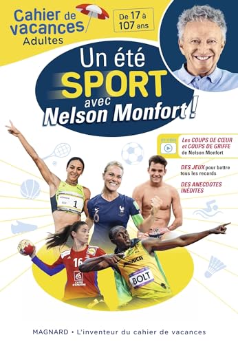 Cahier de vacances adultes - Un été sport avec Nelson Monfort !: Pour entrer dans les coulisses du sport von MAGNARD