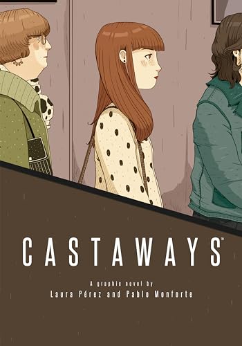 Castaways: a graphic novel