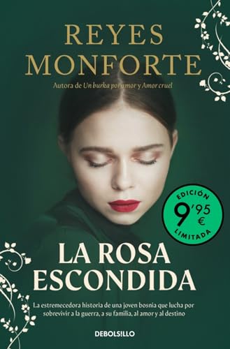 La rosa escondida (Campaña edición limitada) (CAMPAÑAS) von DEBOLSILLO