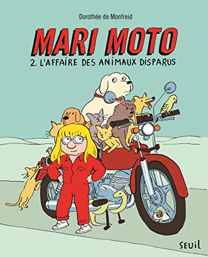 Mari Moto, tome 2: L'Affaire des animaux disparus von SEUIL JEUNESSE