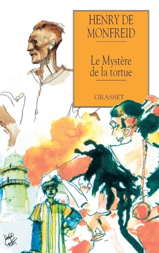 Le mystère de la tortue: Tiré du Trésor du pèlerin von GRASSET
