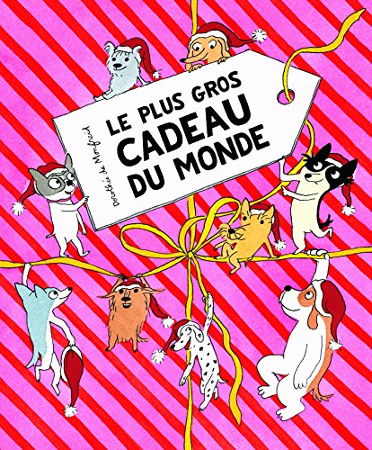 Plus gros cadeau du monde (Le)