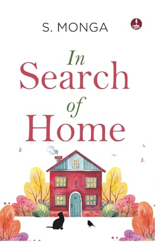 In Search of Home: Poems that bring you Comfort and remind you of Home. In Search of Home: Poems that bring you Comfort and remind you of Home. von Srishti Publishers & Distributors
