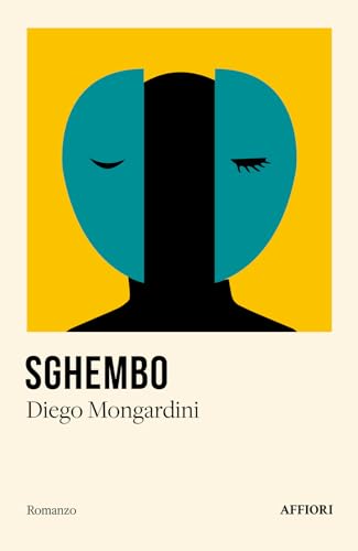 Sghembo (Romanzo) von Affiori