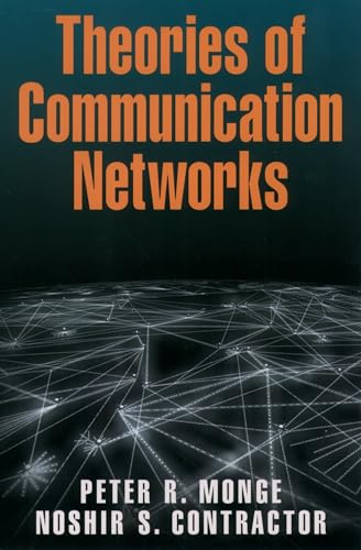 Theories of Communication Networks von Oxford University Press, USA