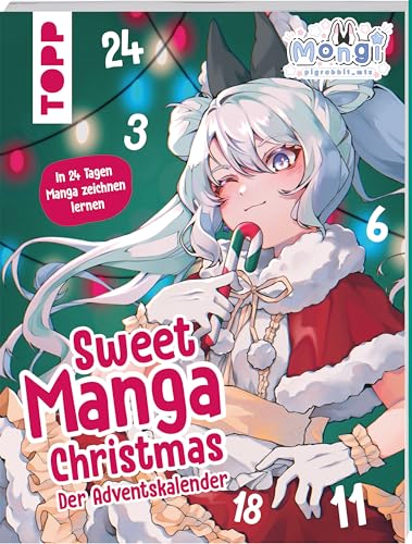 Sweet Manga Christmas. Der Adventskalender: Lerne in 24 Tagen Manga zeichnen von Frech