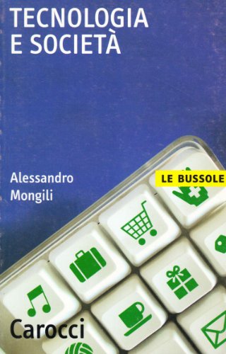 Tecnologia e società (Le bussole) von Carocci
