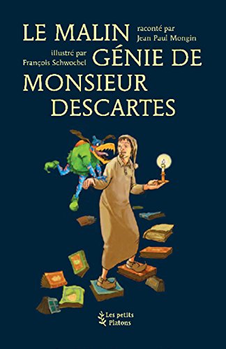 Le Malin génie de Monsieur Descartes von PETITS PLATONS