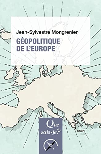 Géopolitique de l'Europe von QUE SAIS JE