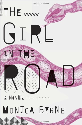The Girl in the Road: A Novel von Crown