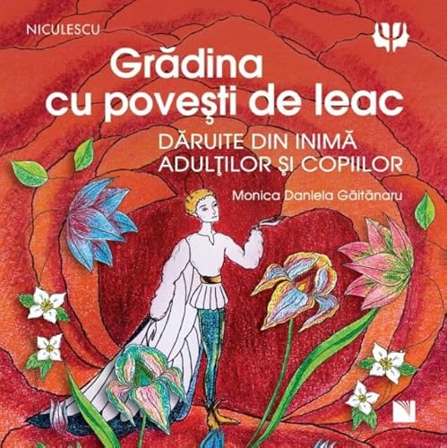Gradina Cu Povesti De Leac von Niculescu