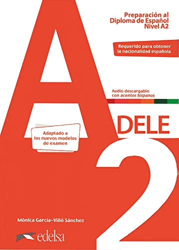 DELE - Preparación al Diploma de Español - Edición 2020 - A2: Übungsbuch mit Audios online (DELE, Edición 2020, A2) von Edelsa-Grupo Didascalia,SA