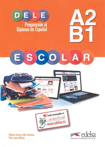 DELE escolar - Preparación al Diploma de Español - A2/B1: Übungsbuch (DELE escolar, A2/B1) von Didier
