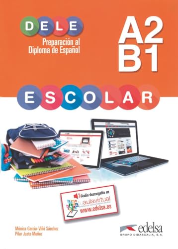 DELE escolar - Preparación al Diploma de Español - A2/B1: Übungsbuch von Didier