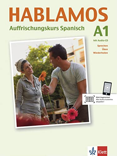 Hablamos A1: Auffrischungskurs Spanisch A1. Kursbuch mit Audio-CD (Hablamos: Auffrischungskurs Spanisch A1)