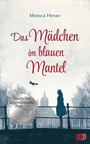 Das Mädchen im blauen Mantel: Nominiert für den Deutschen Jugendliteraturpreis 2019 von cbj