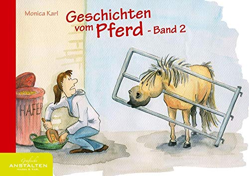 Geschichten vom Pferd - Band 2 von Hassa & Karl GbR
