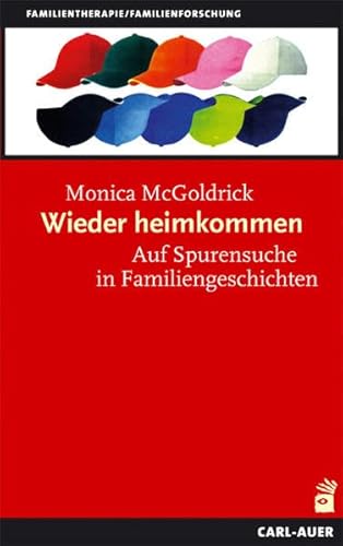 Wieder heimkommen. Auf Spurensuche in Familiengeschichten von Auer-System-Verlag, Carl