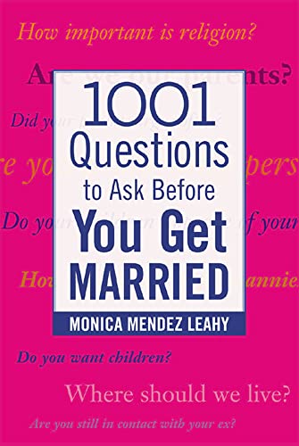1001 Questions to Ask Before You Get Married: Prepare for Your Marriage Before You Say "I Do" von McGraw-Hill Education