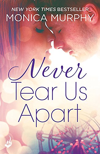 Never Tear Us Apart: Never Series 1 von Headline Eternal