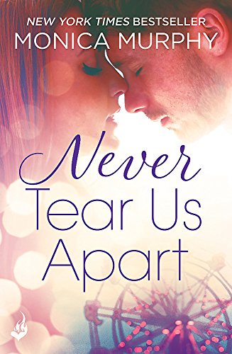 Never Tear Us Apart: Never Series 1 Never Tear Us Apart: Never Series 1
