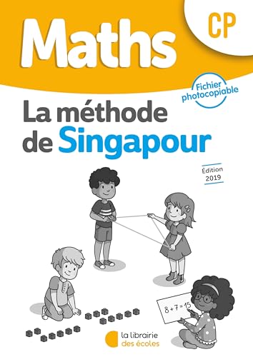 Méthode de Singapour : Ficher photocopiable CP 2. Edition : 2019: Fiches photocopiables