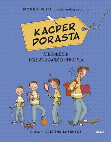 Kacper dorasta