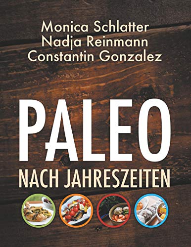 Paleo nach Jahreszeiten Paleo nach Jahreszeiten von Books on Demand GmbH