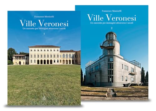 Ville veronesi. Un racconto per immagini attraverso i secoli Ville veronesi. Un racconto per immagini attraverso i secoli von Cierre edizioni