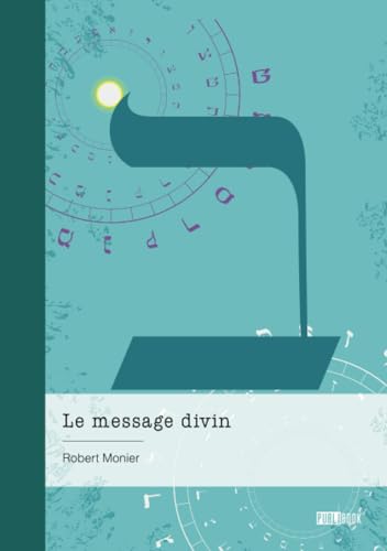Le message divin Le message divin von Publibook