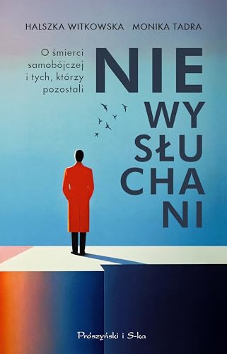 Niewysłuchani: O śmierci samobójczej i tych, którzy pozostali