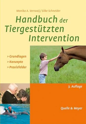 Handbuch der Tiergestützten Intervention: Grundlagen–Konzepte–Praxisfelder