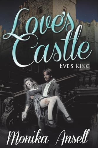 Love's Castle: Eve's Ring von Speedy Publishing LLC