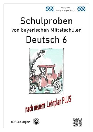 Deutsch 6, Schulaufgaben bayerischer Mittelschulen mit Lösungen nach LehrplanPLUS von Durchblicker Verlag