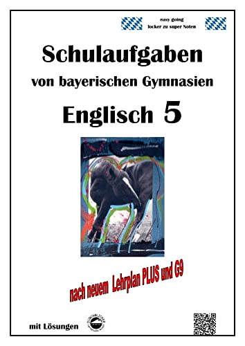 Englisch 5 (Green Line 1) Schulaufgaben von bayerischen Gymnasien mit Lösungen nach LehrpalnPlus/G9 von Durchblicker Verlag