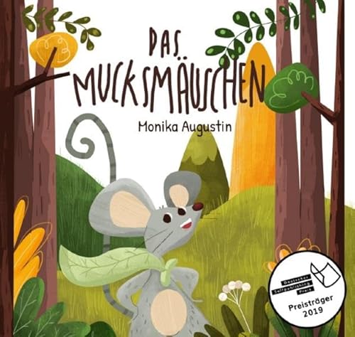 Das Mucksmäuschen