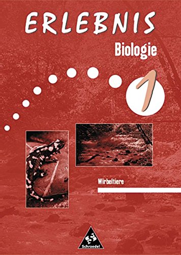 Erlebnis Biologie - Themenorientierte Arbeitshefte - Ausgabe 1999: Wirbeltiere