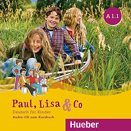 Paul, Lisa & Co A1.1: Deutsch für Kinder.Deutsch als Fremdsprache / Audio-CD von Hueber