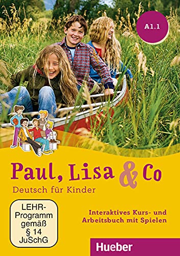 Paul, Lisa & Co A1.1: Deutsch für Kinder.Deutsch als Fremdsprache / Interaktives Kurs- und Arbeitsbuch mit Spielen – DVD-ROM von Hueber Verlag GmbH