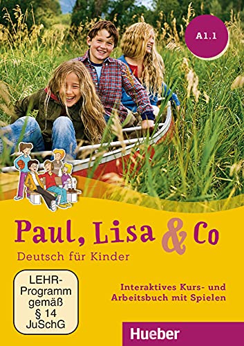 Paul, Lisa & Co A1.1: Deutsch für Kinder.Deutsch als Fremdsprache / Interaktives Kurs- und Arbeitsbuch mit Spielen – DVD-ROM von Hueber