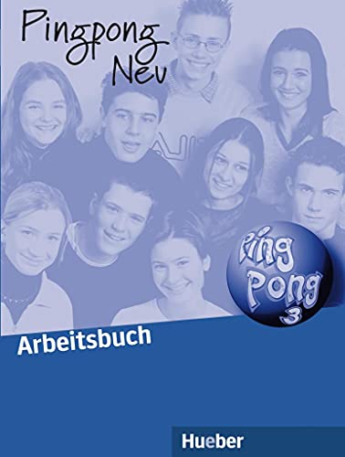 Pingpong Neu 3: Deutsch als Fremdsprache / Arbeitsbuch