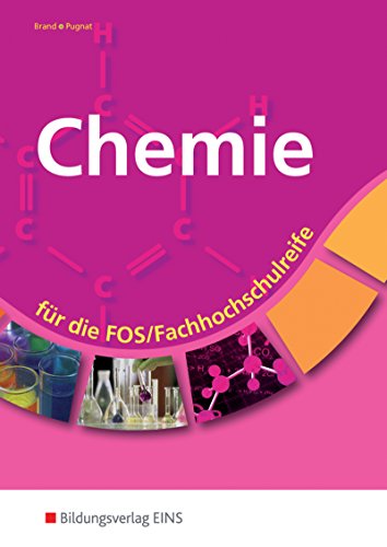 Chemie: für die FOS/Fachhochschulreife / für die FOS/Fachhochschulreife: Schülerband