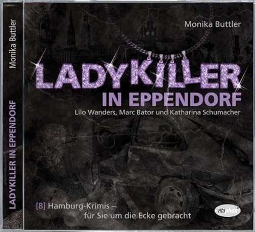 Hamburg-Krimis 08: Ladykiller in Eppendorf