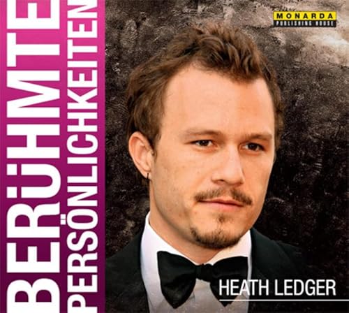 Berühmte Persönlichkeiten - Heath Ledger